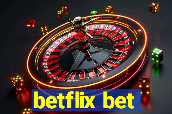 betflix bet